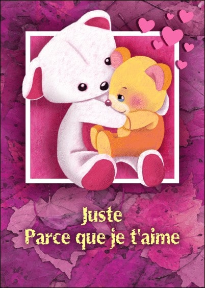 Cartes postales Amour et Animaux : Juste parce que je t'aime