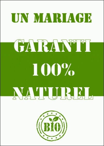 Cartes postales Mariage : Garanti 100% naturel